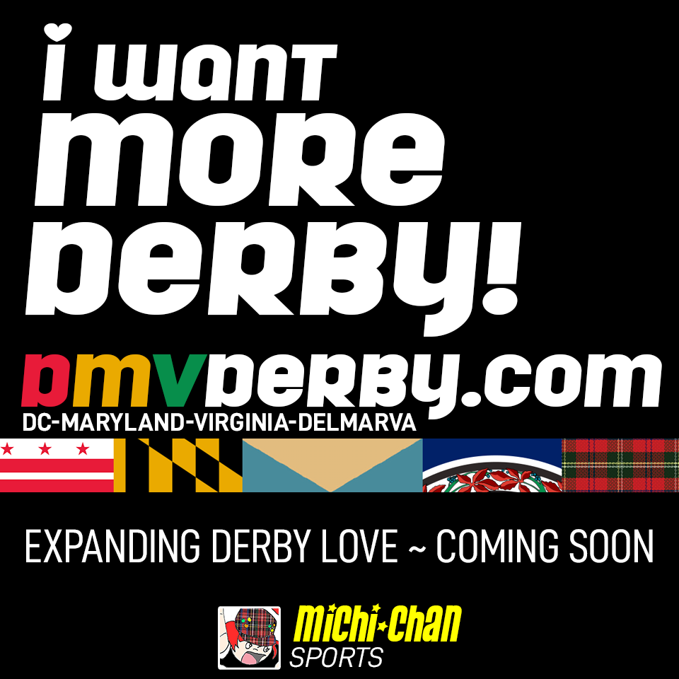 I want more derby! DMVderby - Expanding derby love. Coming soon.